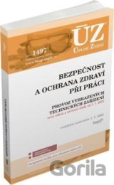 Úplné Znění - 1497 Bezpečnost a ochrana zdraví při práci