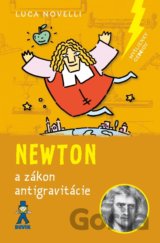 Newton a zákon antigravitácie