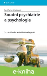 Soudní psychiatrie a psychologie