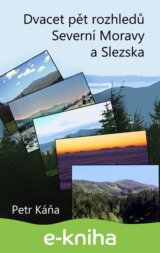 Dvacet pět rozhledů Severní Moravy a Slezska
