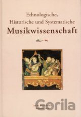 Ethnologische Historische und Systematische Musikwissenschaft