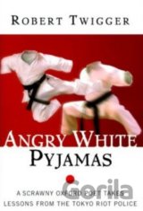 Angry White Pyjamas