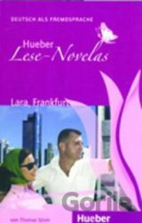 Hueber Lese-Novelas (A1): Lara, Frankfurt, Leseheft