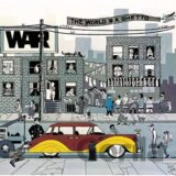 War: The World Is a Ghetto LP