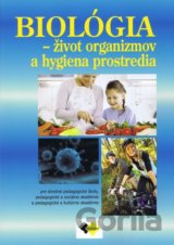 Biológia - život organizmov a hygiena
