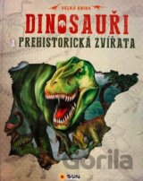 Dinosauři a prehistorická zvířata