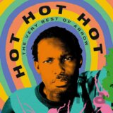 Arrow: Hot Hot Hot - The Best Of Arrow