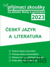 Tvoje přijímací zkoušky 2023 na střední školy a gymnázia: Český jazyk a literatura