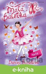Malá baletka - Nela a růžová zahrada
