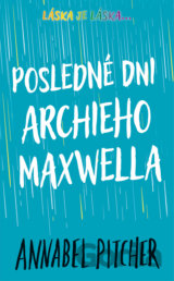 Posledné dni Archieho Maxwella
