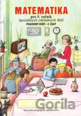 Pracovný zošit z matematiky pre 5. ročník ŠZŠ (2. časť)