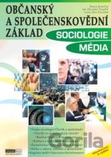Občanský a společenskovědní základ: Sociologie, Média