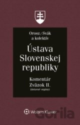 Ústava Slovenskej republiky - Zväzok II.
