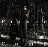 Prince: Come