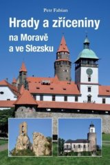 Hrady a zříceniny na Moravě a ve Slezsku