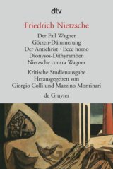 Der Fall Wagner: Kritische Studienausgabe