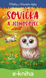 Příběhy z Vrbového hájku - Sovička a jednorožec