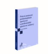 Právní postavení profesionálních sportovců a profesionální sportovní smlouvy