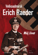 Velkoadmirál Erich Raeder