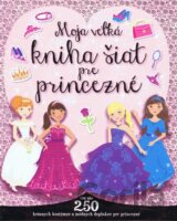 Moja veľká kniha šiat pre princezné