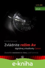 Zvládnite režim Av digitálnej zrkadlovky Canon