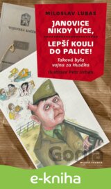Janovice nikdy více, lepší kouli do palice!