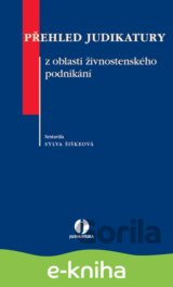 Přehled Judikatury z oblasti živnostenského podnikání