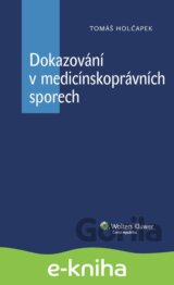 Dokazování v medicínskoprávních sporech