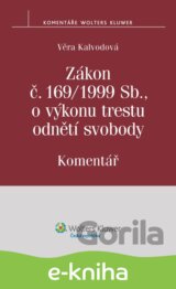 Zákon č. 169/1999 Sb., o výkonu trestu odnětí svobody. Komentář