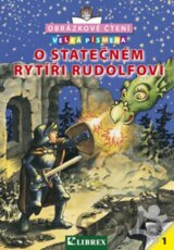 O statečném rytíři Rudolfovi - Obrázkové čtení