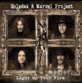 Holeček & Marcel Project: Light Up Your Fire LP