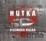 Jaroslav Hutka: Putinova kulka