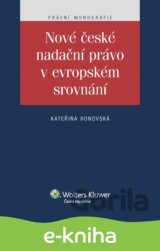 Nové české nadační právo v evropském srovnání