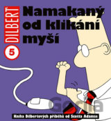 Dilbert 5 - Namakaný od klikání myší