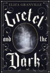 Gretel and the Dark