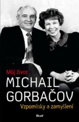Michail Gorbačov - Můj život