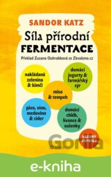 Síla přírodní fermentace