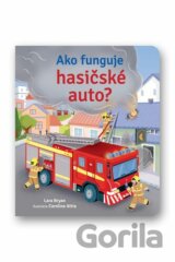 Ako funguje hasičské auto?