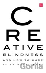 Creative Blindness