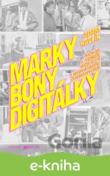 Marky, bony, digitálky
