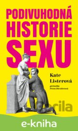 Podivuhodná historie sexu