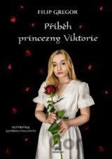 Příběh princezny Viktorie