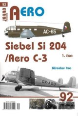 AERO: Siebel Si-204/Aero C-3 (1. část)