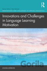 Innovations and Challenges in Language Learning Motivation