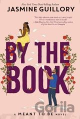 By the Book : A Meant to Be Novel