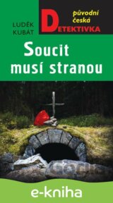 Soucit musí stranou