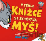 Tom & Jerry: V tejto knižke sa schováva myš!