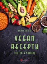 Vegan recepty: chutně a snadno