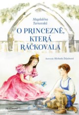 O princezně, která ráčkovala