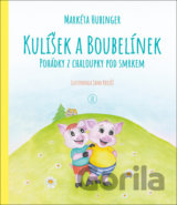 Kulíšek a Boubelínek: Pohádky z chaloupky pod smrkem
